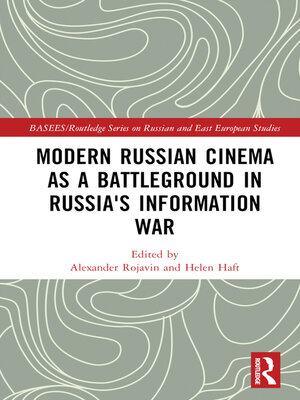 cover image of Modern Russian Cinema as a Battleground in Russia's Information War